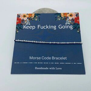 ($8) Keep F*cking Going Morse Code Bracelet